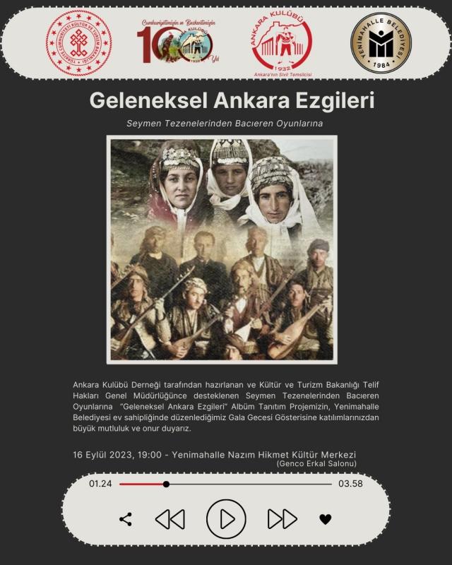 Seymen Tezenelerinden Bacıeren Oyunlarına “Geleneksel Ankara Ezgileri” Albüm Tanıtım Konseri